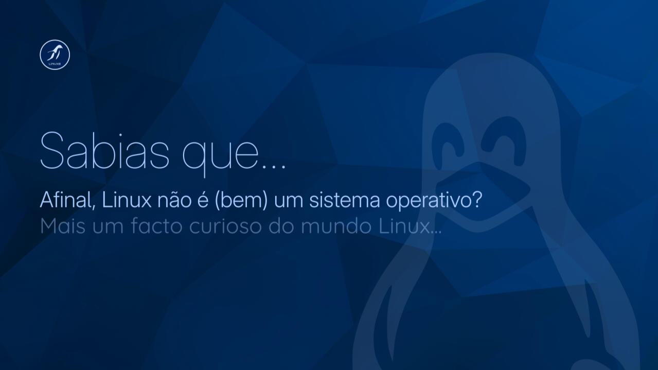 Linux não é sistema Operativo