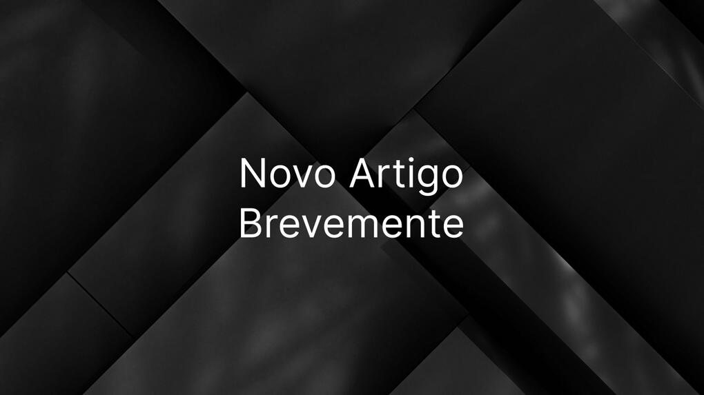 Novo Artigo Brevemente